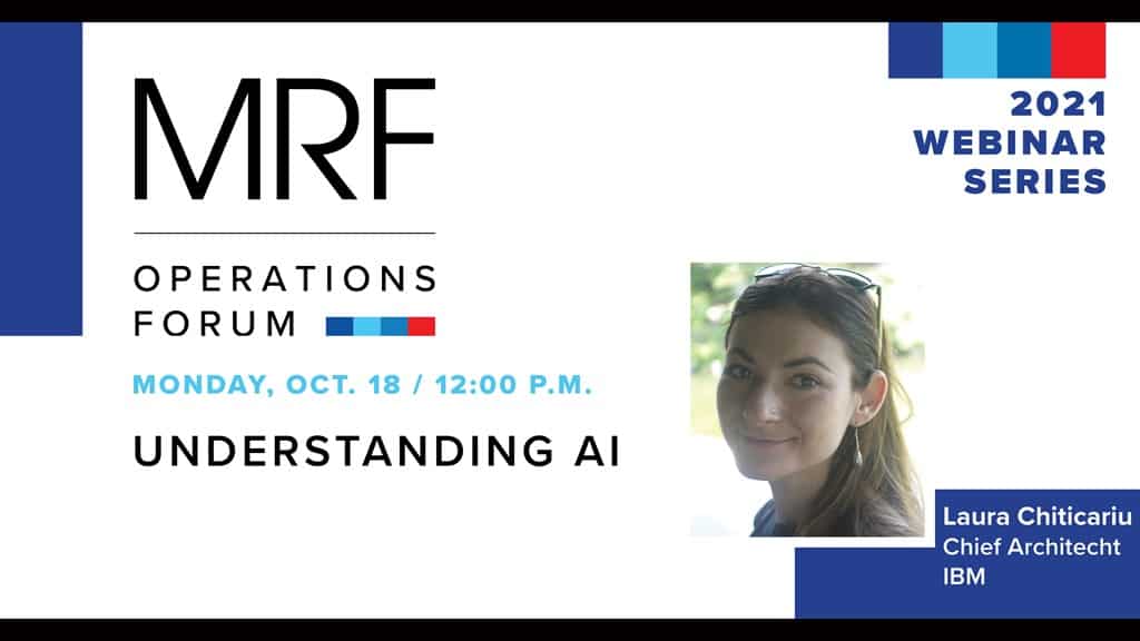 IBM engineer to speak on AI during MRF Operations Forum Webinar